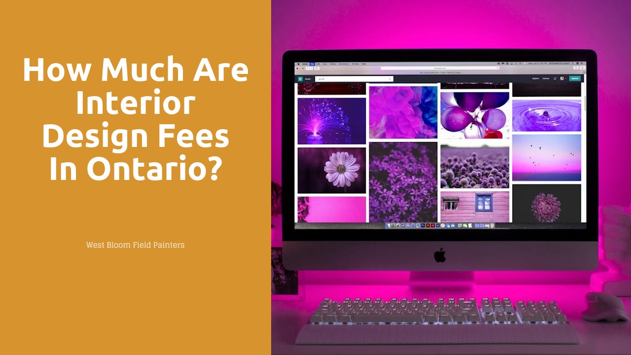 How much are interior design fees in Ontario?