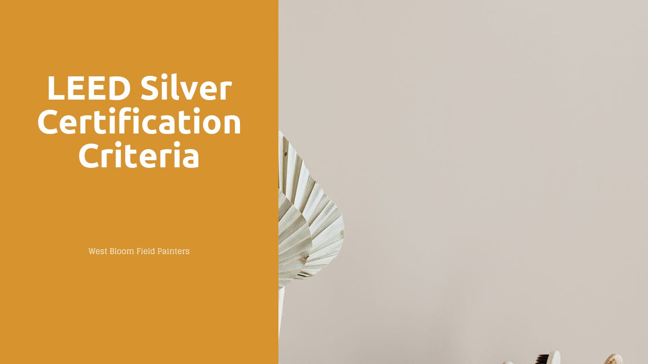LEED Silver Certification Criteria