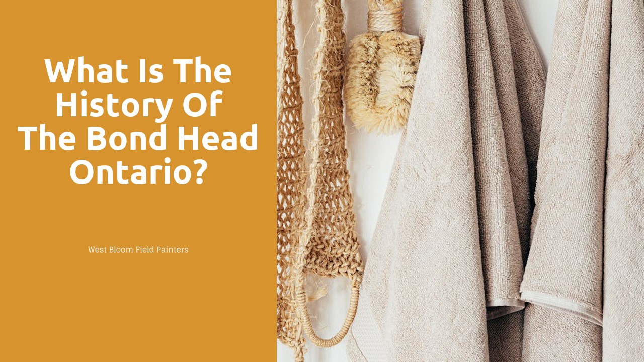 What is the history of the Bond Head Ontario?
